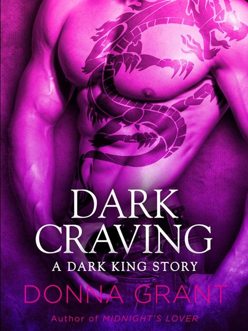 Title details for Dark Craving by Donna Grant - Available